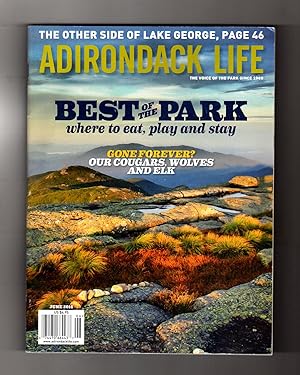 Adirondack Life - May-June, 2015. Cover: Deer's Hair Sedge on Algonquin Peak. High Peaks Flora; B...