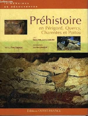 Bild des Verkufers fr PREHISTOIRE EN PERIGORD QUERCY CHARENTES ET POITOU . zum Verkauf von Le-Livre