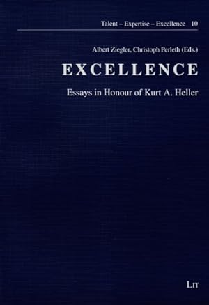 Seller image for Excellence : Essays in Honour of Kurt A. Heller for sale by GreatBookPrices