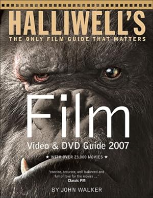 Seller image for Halliwell's Film DVD & Video Guide 2007: With over 23.000 movies (Halliwell's: The Movies That Matter) for sale by Modernes Antiquariat an der Kyll