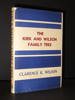 The Kirk and Wilson Family Tree