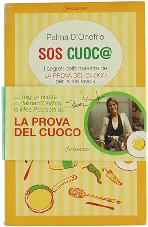 Seller image for SOS CUOC@. I segreti della maestra de LA PROVA DEL CUOCO per la tua tavola.: for sale by Bergoglio Libri d'Epoca