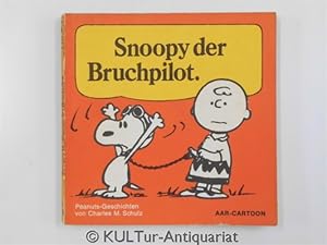 Peanuts, 14: Snoopy, der Bruchpilot.