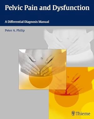 Seller image for Pelvic Pain and Dysfunction for sale by Rheinberg-Buch Andreas Meier eK