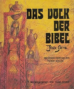 Seller image for Das Volk der Bibel. Bilder von. Hrsg. u. Graphiker Dave Foster. Mit e. Beitr. von Teddy Kollek for sale by Versandantiquariat Nussbaum