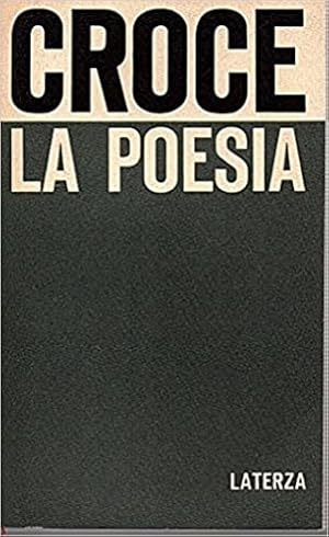 Bild des Verkufers fr La poesia. Introduzione alla critica e storia della poesia e della letteratura. zum Verkauf von FIRENZELIBRI SRL