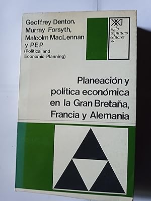 Image du vendeur pour Planeacin y politica economica en la Gran Bretaa, Francia y Alemania mis en vente par Gibbon Libreria