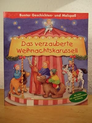 Bild des Verkufers fr Das verzauberte Weihnachtskarussell. Bunter Geschichten- und Malspa zum Verkauf von Antiquariat Weber