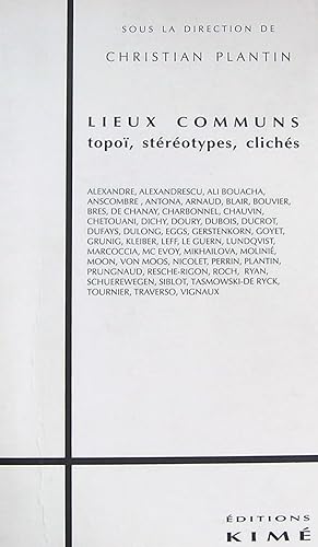 Seller image for Lieux communs: Topo, strotypes, clichs for sale by Librairie La fort des Livres