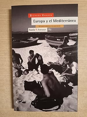 Image du vendeur pour Europa y el Mediterraneo (Del paternalismo a la asociacin) mis en vente par Gibbon Libreria