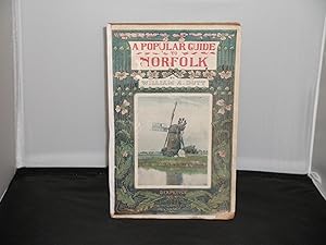 Imagen del vendedor de A Popular Guide to Norfolk a la venta por Provan Books