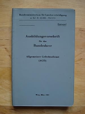 Ausbildungsvorschrift für das Bundesheer - Allgemeiner Gefechtsdienst (AGD)