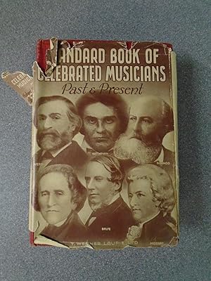 Seller image for STANDARD BOOK OF CELEBRATED MUSICIANS - PAST & PRESENT for sale by Happyfish Books