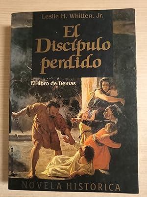 Seller image for El Discipulo perdido (El libro de Demas) for sale by Gibbon Libreria
