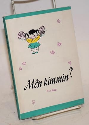 Men kimmin  [Kazakh language edition of Ni zhidao wo shi shei ]
