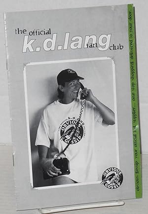 Imagen del vendedor de The Official K. D. Lang Fan Club [catalog and brochure] a la venta por Bolerium Books Inc.