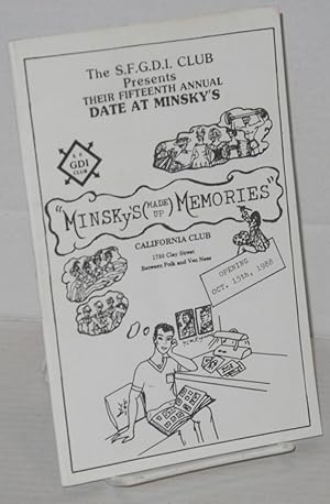 SFGDI Club presents their fifteenth annual Date at Minsky's "Minsky's made-up memories"