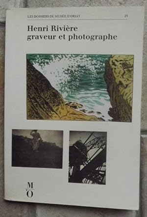 Henri Rivière graveur et photographe