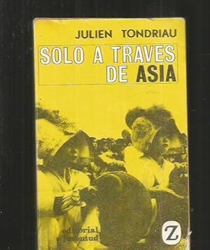 SOLO A TRAVES DE ASIA