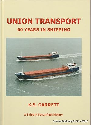 Immagine del venditore per UNION TRANSPORT: 60 Years in Shipping. venduto da Chaucer Bookshop ABA ILAB