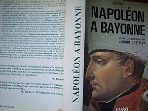 Imagen del vendedor de Napolon  Bayonne a la venta por Gallois Books