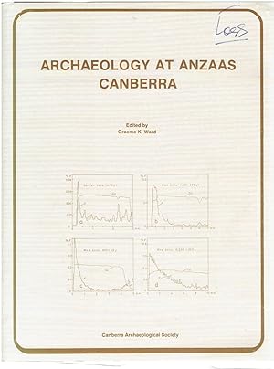ARCHAEOLOGY AT ANZAAS CANBERRA. A collection of papers presented to Section 25A, of the 54th Cong...