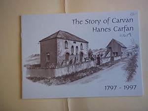 The Story of Carvan. Hanes Carfan. 1797-1997.