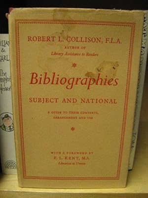 Bibliographies: Subject and National: A Guide to Their Contents, Arrangement and Use