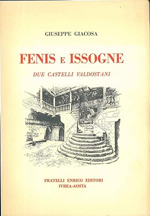 Fenis e Issogne due castelli valdostani