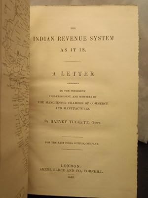 Image du vendeur pour The Indian Revenue System As It Is A Letter Addressed to the President, Vice-President, and Members of the Manchester Chamber of Commerce and Manufactures mis en vente par Cole & Contreras / Sylvan Cole Gallery