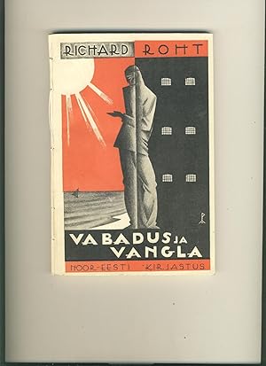 Vabadus ja Vangla. Foljetonid, 1930-1932.