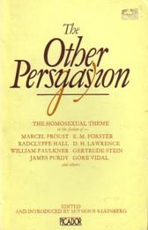 THE OTHER PERSUASION: SHORT FICTION ABOUT GAY MEN AND WOMEN,