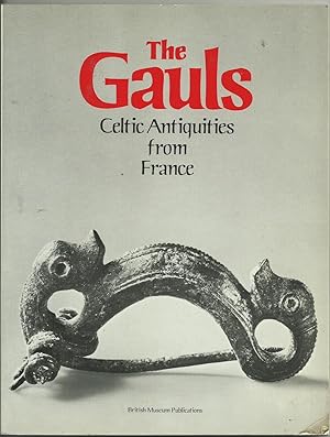 Seller image for The Gauls - Celtic Antiquities from France for sale by Chaucer Head Bookshop, Stratford on Avon