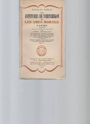 Aventures de Tchitchikov ou les Ames mortes. Poème. Tome 2