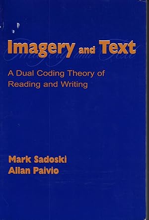 Imagen del vendedor de Imagery And Text A Dual Coding Theory of Reading and Writing a la venta por Ye Old Bookworm