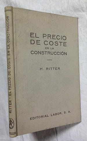 EL PRECIO DE COSTE DE LA CONSTRUCCION