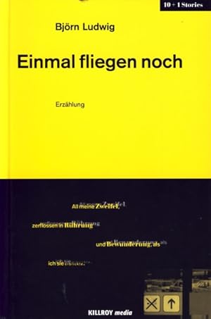 Seller image for 10+1 Stories Band 6 ~ Einmal fliegen noch : Erzhlung. for sale by TF-Versandhandel - Preise inkl. MwSt.