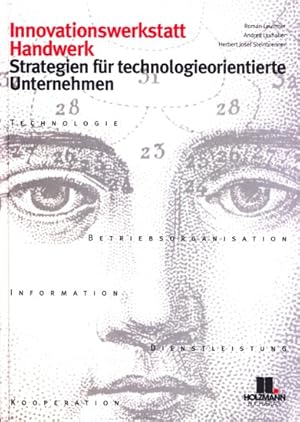 Bild des Verkufers fr Innovationswerkstatt Handwerk - Strategien fr technologieorientierte Unternehmen. zum Verkauf von TF-Versandhandel - Preise inkl. MwSt.