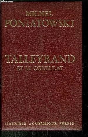 TALLEYRAND ET LE CONSULAT