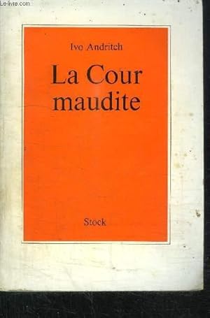 Bild des Verkufers fr LA COUR MAUDITE zum Verkauf von Le-Livre