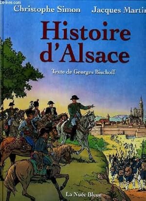 Image du vendeur pour HISTOIRE D'ALSACE mis en vente par Le-Livre