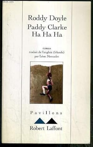 Imagen del vendedor de PADDY CLARKE - HA HA HA / COLLECTION PAVILLONS a la venta por Le-Livre