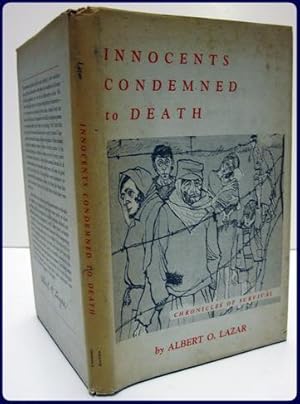 Imagen del vendedor de INNOCENTS CONDEMNED TO DEATH. Chronicles of Survival a la venta por Parnassus Book Service, Inc