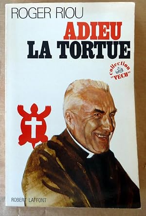 Seller image for Adieu La Tortue. for sale by librairie sciardet