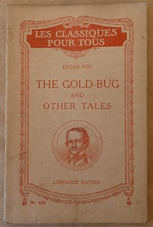 Bild des Verkufers fr The Gold Bug and Other Tales. Notices et notes par Georges Roth. zum Verkauf von librairie sciardet