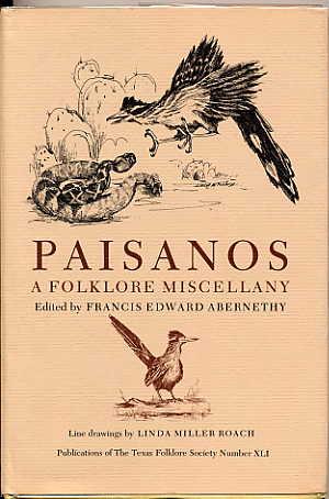 Imagen del vendedor de Paisanos. a Folklore Miscellany. a la venta por Quinn & Davis Booksellers