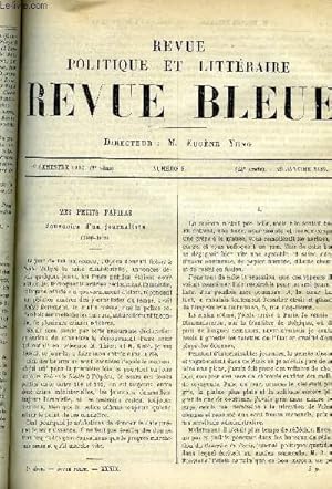 Bild des Verkufers fr LA REVUE POLITIQUE ET LITTERAIRE 7e ANNEE - 1er SEMESTRE N5 - SOUVENIRS D'UN JOURNALITE PAR HECTOR PESSARD, LE REGIME REPRESENTATIF PAR A. NAQUET, LE PUBLIC ET LES ECRIVAINS AU XVIIe SIECLE PAR G. LARROUMET, LES ETRENNES DU PERE ZIDORE PAR JEAN AICARD zum Verkauf von Le-Livre