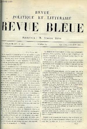 Immagine del venditore per LA REVUE POLITIQUE ET LITTERAIRE 7e ANNEE - 1er SEMESTRE N24 - LA TUTELLE ADMINISTRATIVE PAR ***, MA VOCATION CHAPITRE V PAR FERDINAND FABRE, LA JEUNESSE FRANCAISE PAR ERNEST LAVISSE venduto da Le-Livre