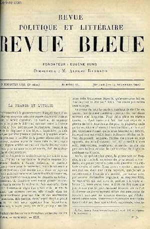 Immagine del venditore per LA REVUE POLITIQUE ET LITTERAIRE 8e ANNEE - 2e SEMESTRE N21 - LA FRANCE ET L'ITALIE PAR ADALBERT PHILIS, MA VOCATION PAR FERDINAND FABRE, UNE BIENFAISANTE INVASION PAR HENRY DENIS, ARSENE DARMESTETER PAR N.PIERSON, CONTES JUIFS PAR SACHER-MASOCH venduto da Le-Livre