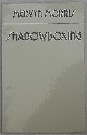 Bild des Verkufers fr Shadowboxing: Poems zum Verkauf von The Glass Key